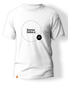 Camiseta Somos Todos e Cada um