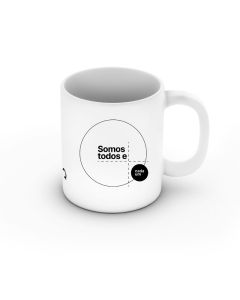 Caneca - Somos todos e cada um